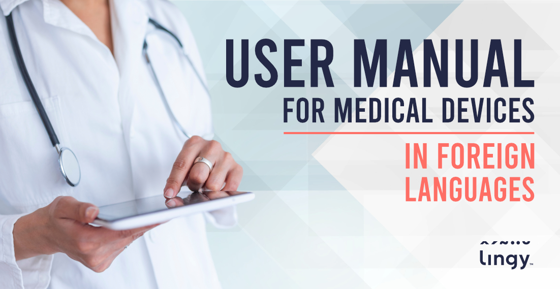 User manuals for medical devices in foreign languages - lingy.uk