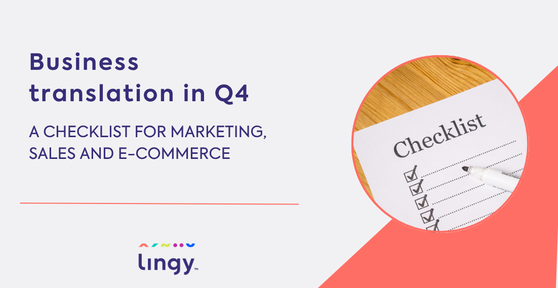 Business translation in Q4: a checklist for marketing, sales and e-commerce - lingy.uk
